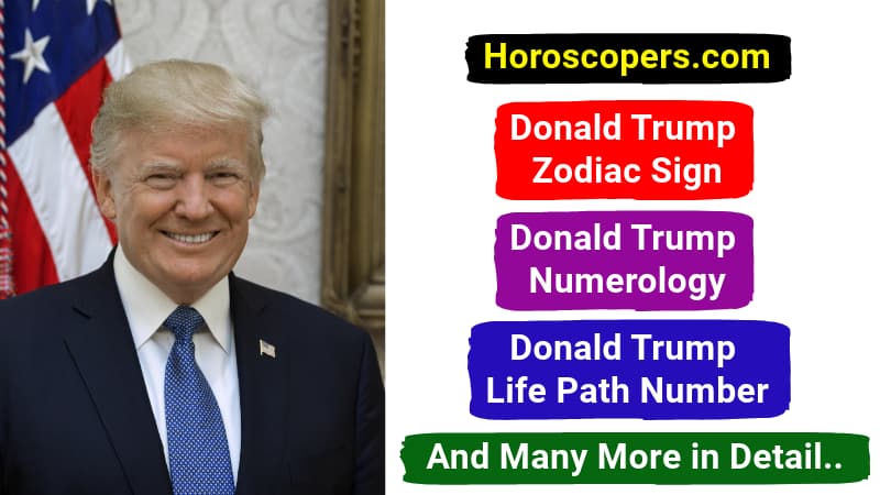 Donald Trump Zodiac sign | Numerology | Life path number