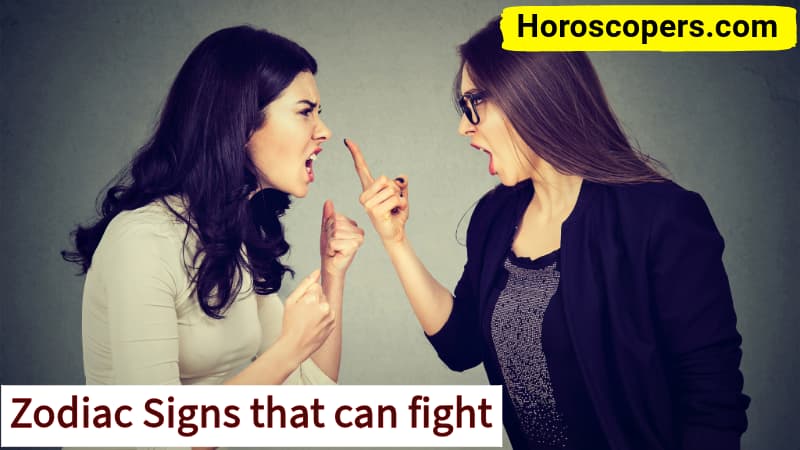 Zodiac Signs that can fight